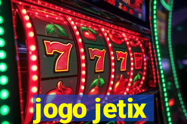 jogo jetix